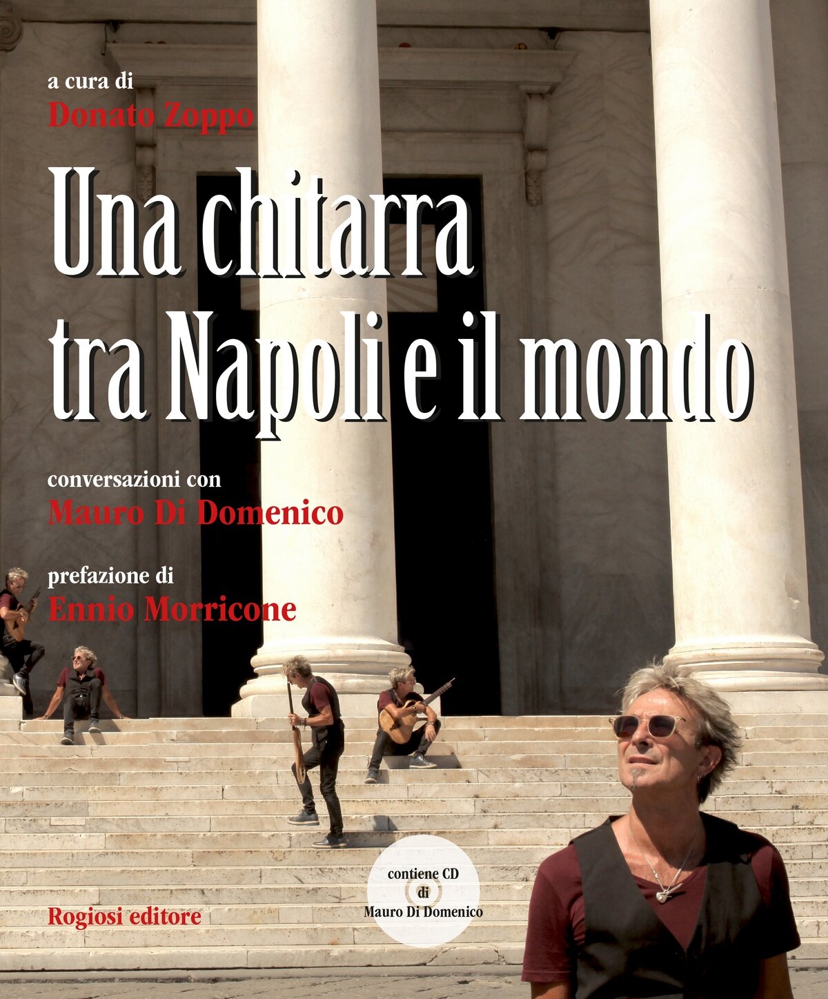 Una chitarra tra Napoli e il mondo: conversazioni con Mauro Di Domenico, a cura di Donato Zoppo