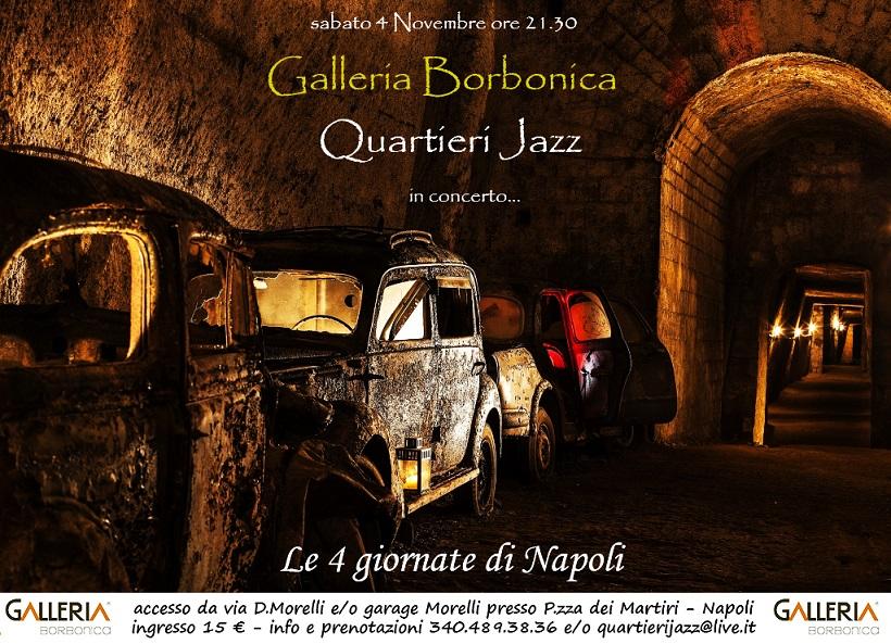 Sabato 4 novembre Quartieri Jazz in concerto alla Galleria Borbonica