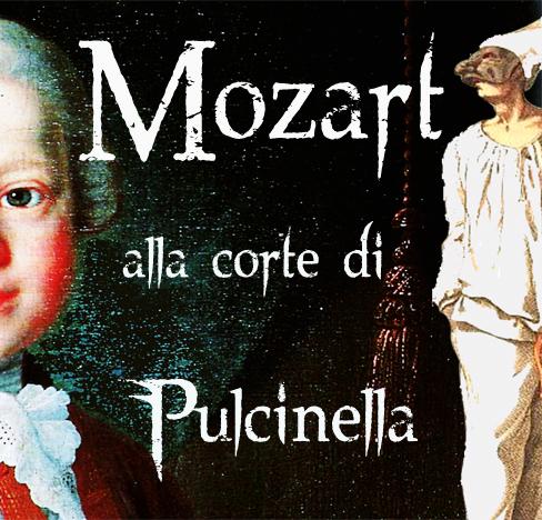 Mozart alla Corte di Pulcinella di Carlo Faiello, con Franco Javarone e Antonella Morea