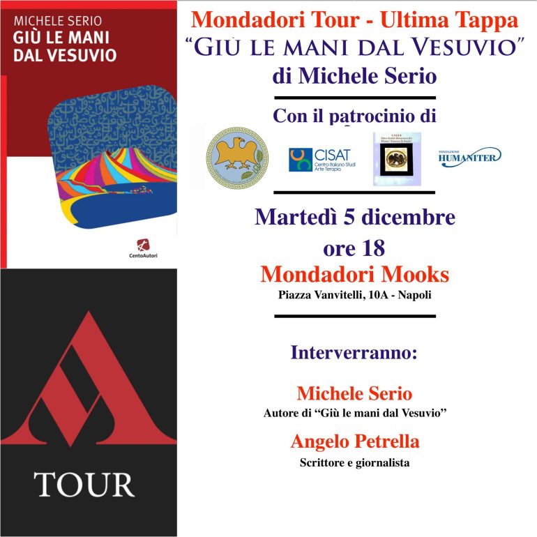 Giù le mani dal Vesuvio, l’ultima tappa del MondadoriTour con Serio e Petrella a confronto