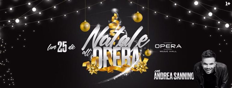 Andrea Sannino all’Opera Music Hall di Pozzuoli, il 25 dicembre