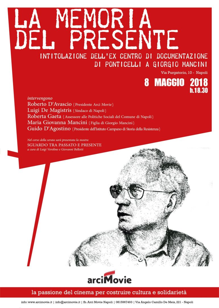 ‘La memoria del presente’ cerimonia d’intitolazione a Giorgio Mancini dell’ex centro di documentazione di Ponticelli