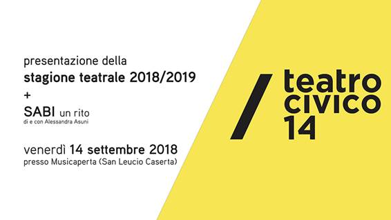 Teatro Civico 14 presente la nuova stagione teatrale. Venerdì 14 settembre a Caserta
