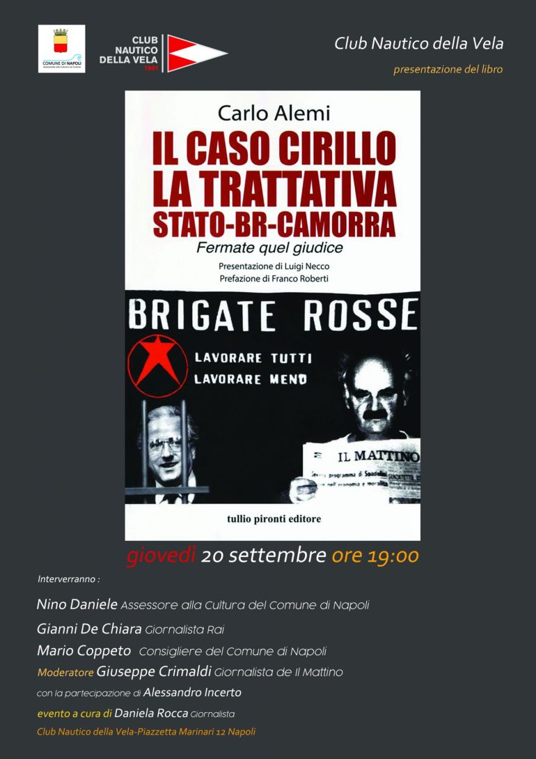 ‘Il caso Cirllo. La trattativa Stato – Br – camorra. Fermate quel giudice’ del magistrato Carlo Alemi