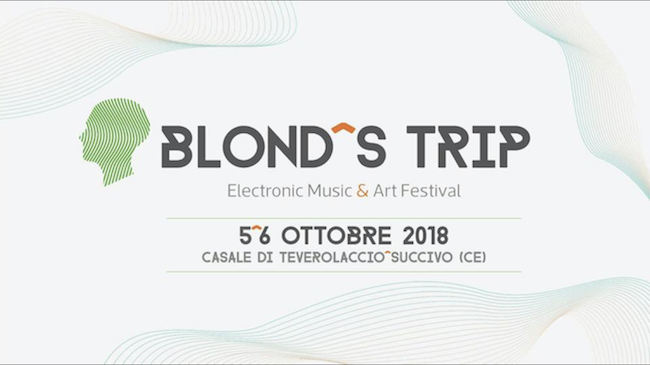 Blond’s Trip, la terza edizione del festival internazionale di musica elettronica a Succivo