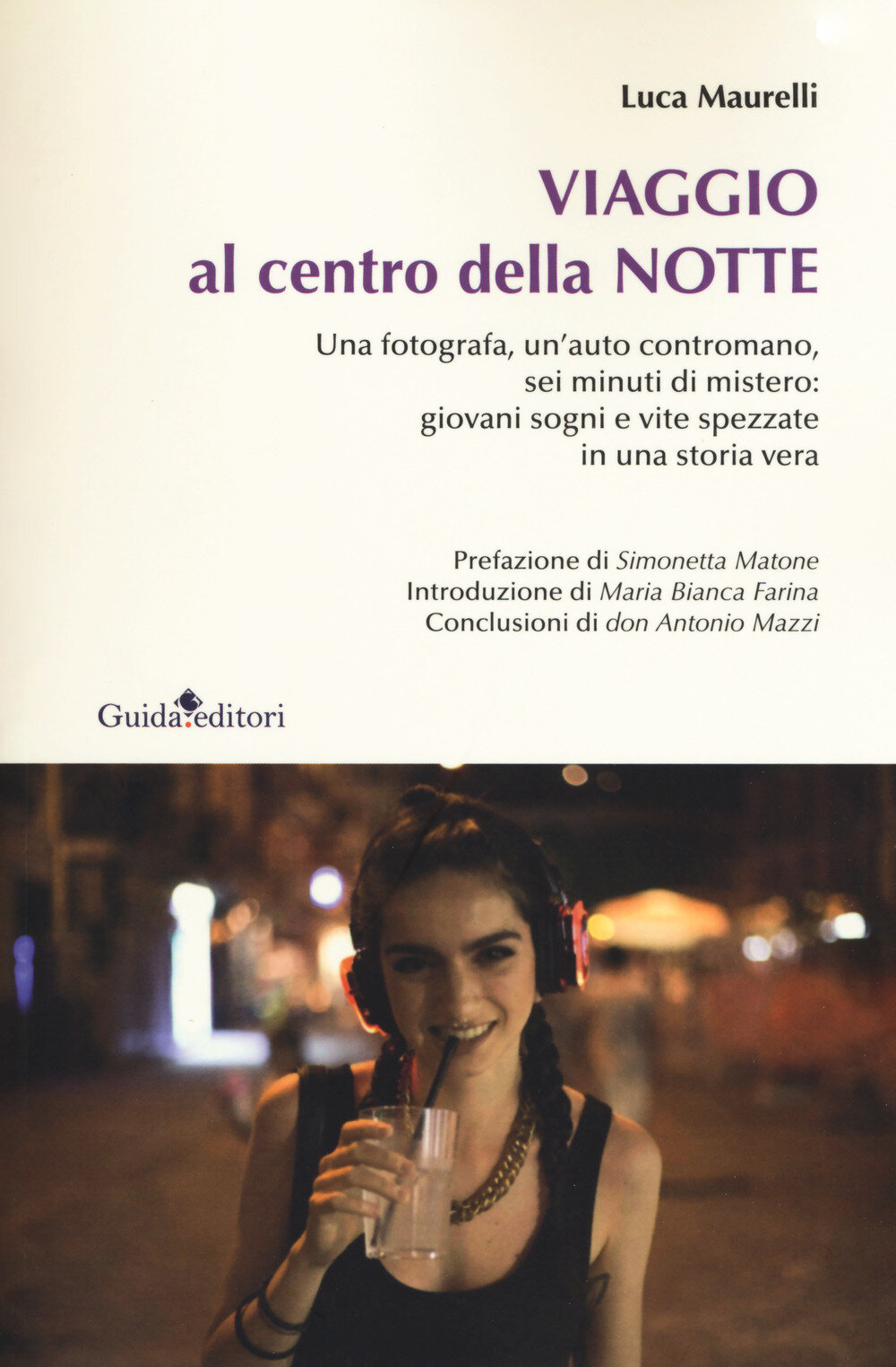 ‘Viaggio al centro della notte’, venerdì 12 al Mondadori Books di piazzale Tecchio a Napoli