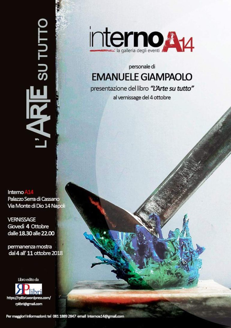 L’Arte su tutto: mostra personale di EG. Giovedì 4 ottobre alla galleria Interno A14 di Napoli
