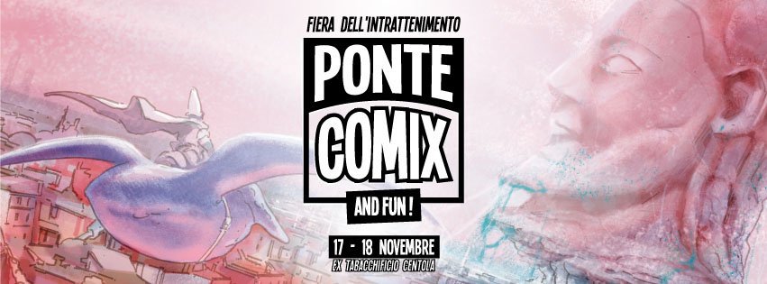 Pontecomix and Fun, la fiera del fumetto a Pontecagnano Faiano