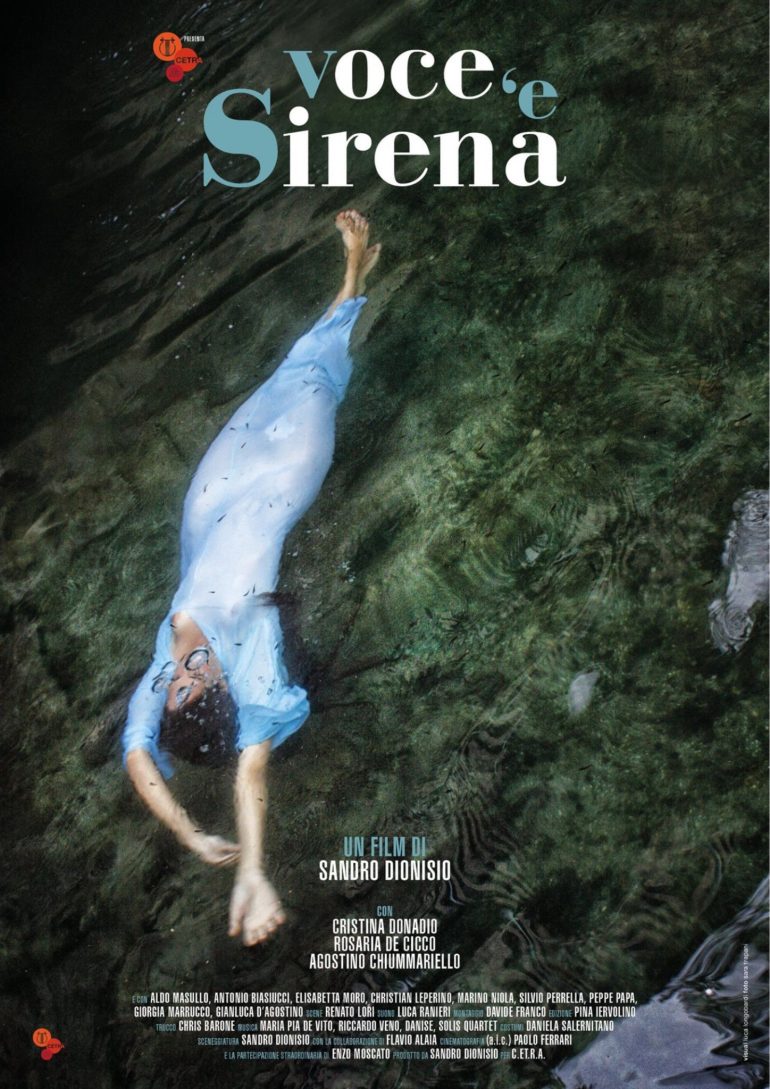 Al Nest-Napoli est teatro, Cirstina Donadio e Rosaria Di Cicco per ‘Voce ‘e sirena”: ultimo film di Sandro Dionisio