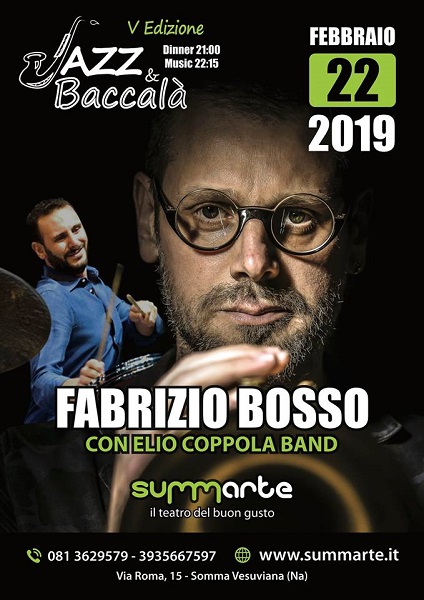 Fabrizio Bosso ed Elio Coppola band al Teatro Summarte. Domani, venerdì 22 febbraio