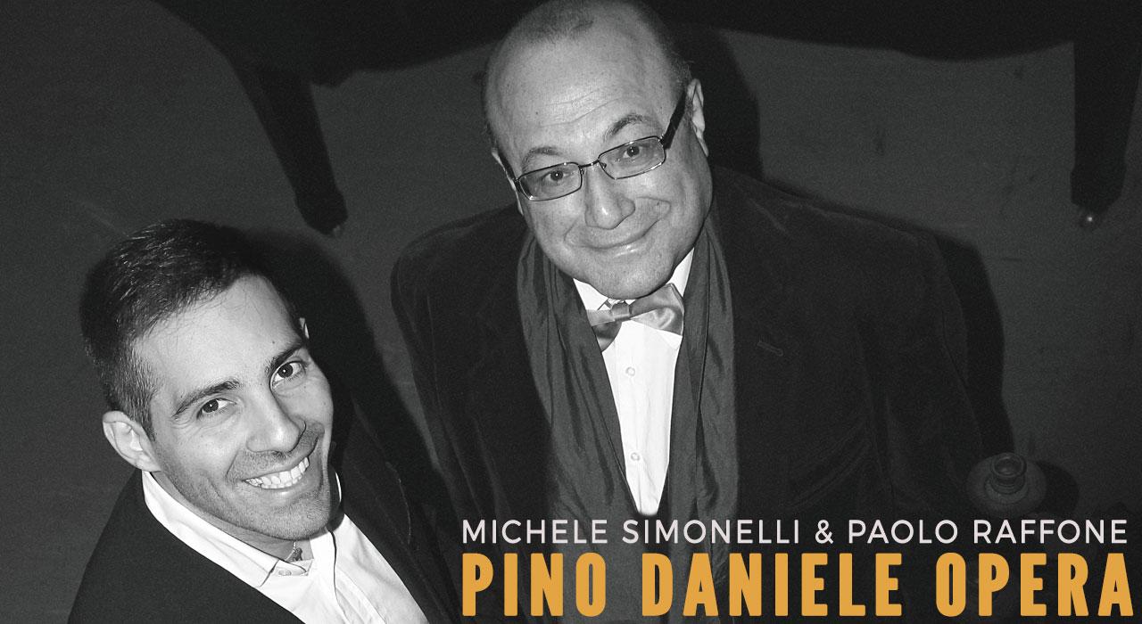 Pino Daniele Opera, un progetto di Paolo Raffone e Michele Simonelli. Venerdì 24 maggio a Napoli