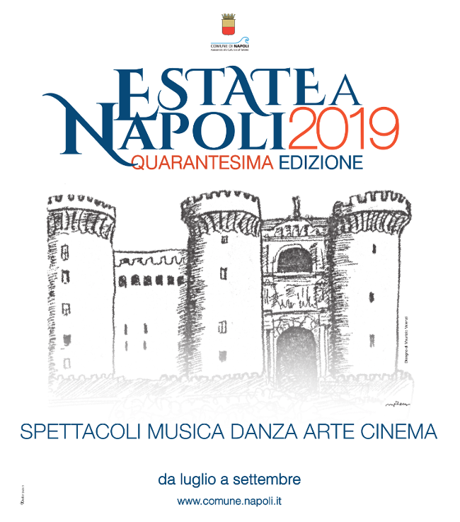 Estate a Napoli 2019. Quarntesima edizione dell’evento a cura dell’Assessorato alla Cultura e al Turismo del Comune di Napoli