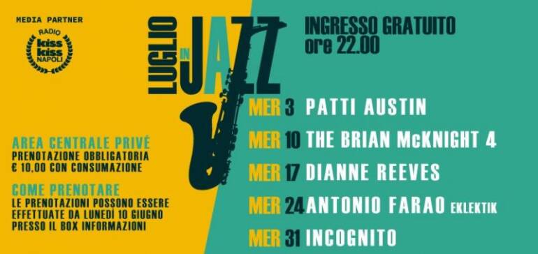Luglio in jazz 2019. Dal 3 al 30 luglio, Patti Austin, Brian McNignt, Dianne Reeves, Antonio Farao, Incognito al Centro Commerciale Campania
