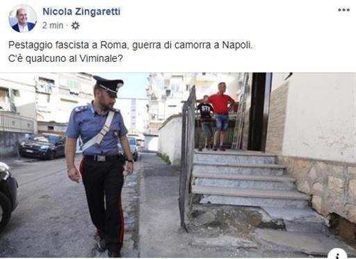 Zingaretti attacca Salvini: ‘Pestaggio fascista e guerra camorra. C’e’ qualcuno al Viminale?’