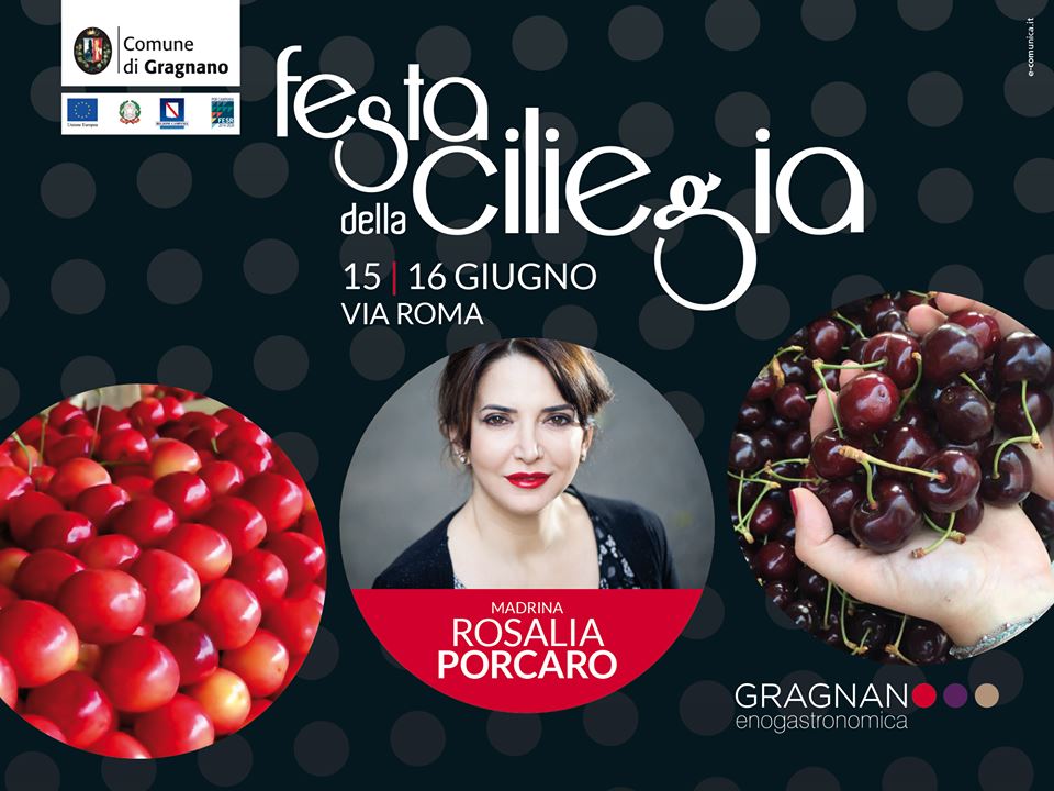 Tutto pronto per la “Festa della ciliegia” a Gragnano, madrina d’eccezione l’attrice Rosalia Porcaro