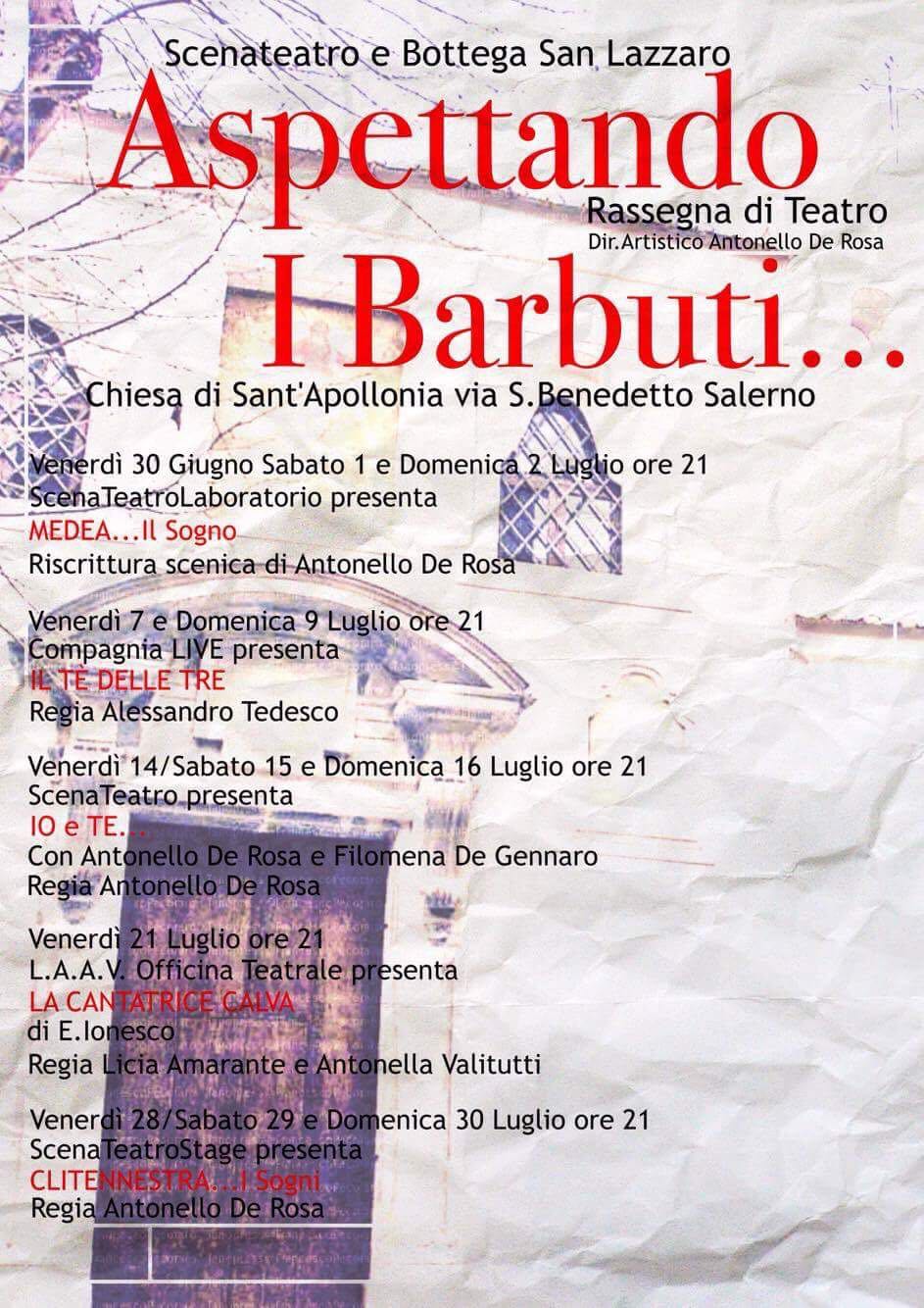 Aspettando i Barbuti: secondo appuntamento per la rassegna organizzata da Antonello De Rosa. Venerdì 12 e Sabato 13 a Salerno