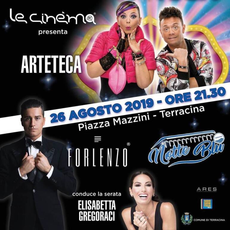 Gli Arteteca a Terracina in una speciale serata di ‘Notte Blu’ condotta da Elisabetta Gregoraci