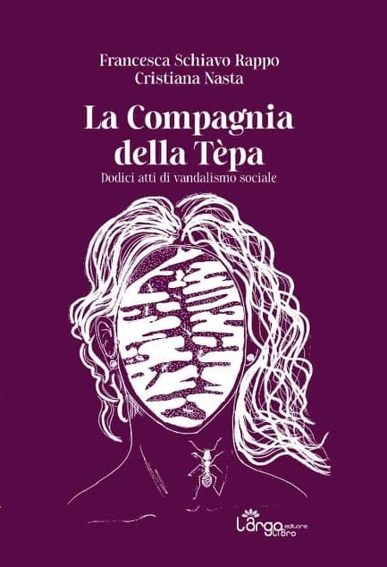 ‘La compagnia della Tèpa’, l’esordio letterario di Francesca Schiavo Rappo