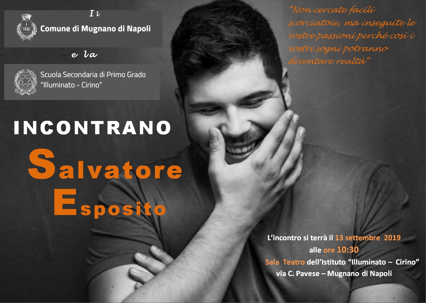 Venerdì Salvatore Esposito torna nella sua Mugnano per incontrare gli studenti della Illuminato-Cirino