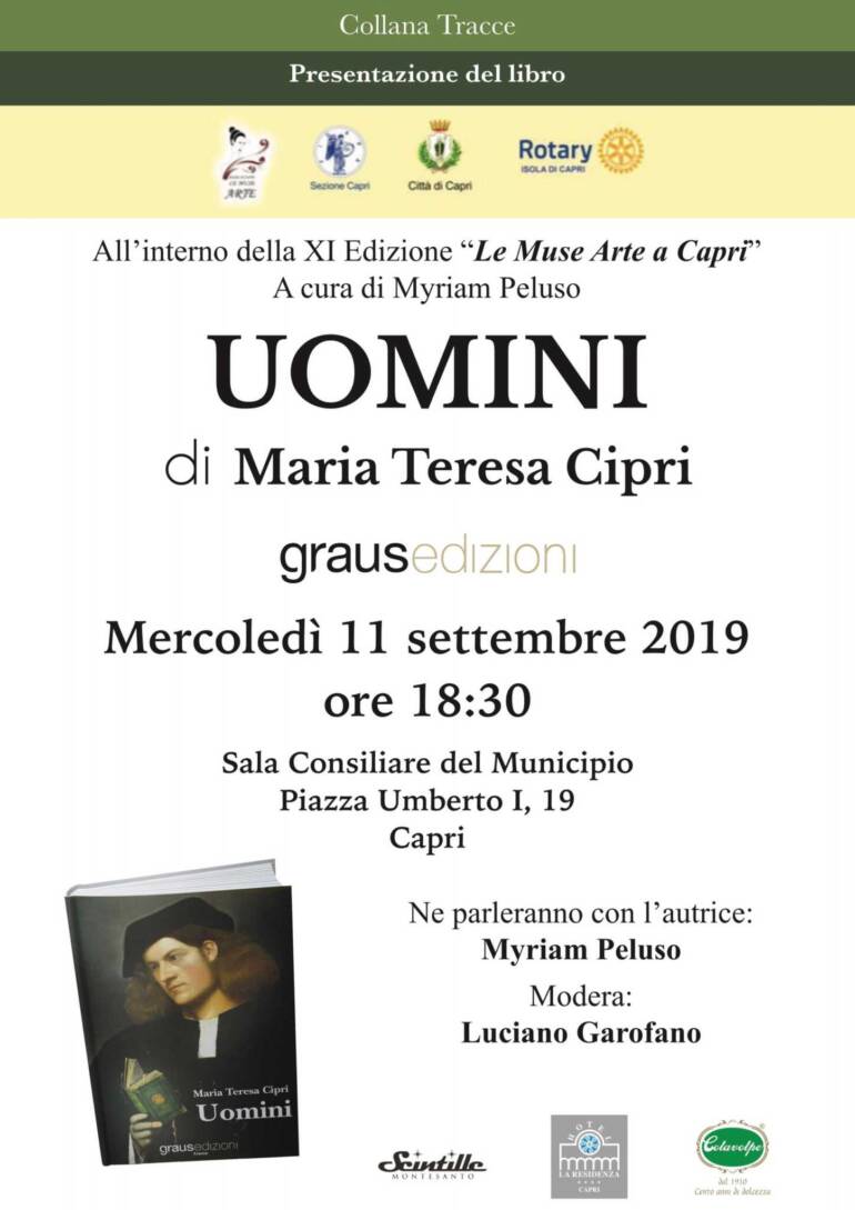 Le Muse Arte di Capri presenta ‘Uomini’, il romanzo di Mariateresa Cirpri. Mercoledì 11 a Capri