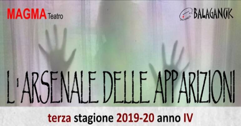 ‘L’arsenale delle apparizioni’, la nuova stagione teatrale di Balagancik al Magma Teatro