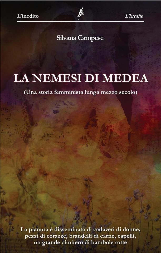 ‘La nemesi di Medea – Una storia femminista lunga mezzo secolo’, l’ultimo libro di Silvana Campese