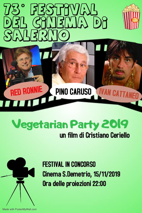 Al Festival del Cinema di Salerno, anteprima nazionale di ‘Vegetarian Party 2019’ con Pino Caruso