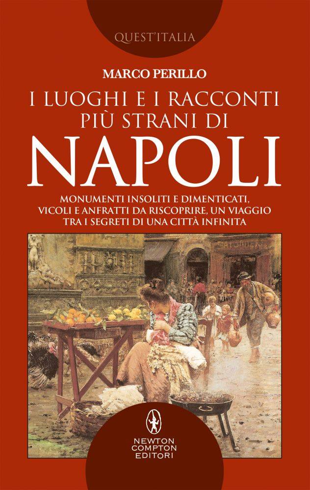‘I luoghi e i racconti più strani di Napoli’, il nuovo libro del giornalista Marco Perillo