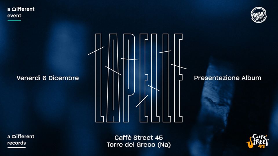 Lapelle a Cafè Street di Torre del Greco per la presentazione di Blu, il loro primo album