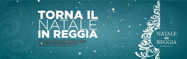 Portici. Natale in Reggia per la quarta edizione: dal 6 dicembre al 6 gennaio 2020