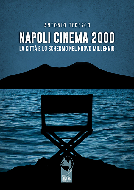 ‘Napoli Cinema 2000’ di Antonio Tedesco. Presentazione libro alla libreria IOCISTO di Napoli