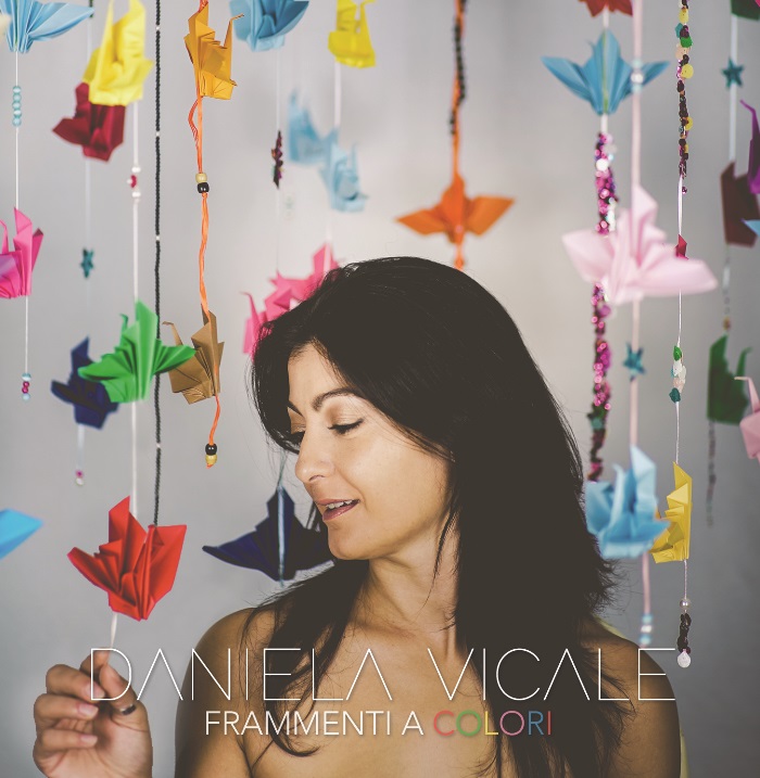 ‘Frammenti a colori’, l’album di esordio della cantautrice Daniela Vicale
