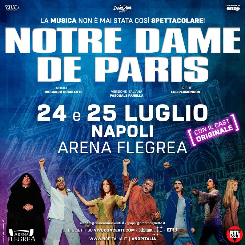 ARENA FLEGREA: Notre Dame de Paris il grande ritorno a Napoli. Biglietti in vendita da domani