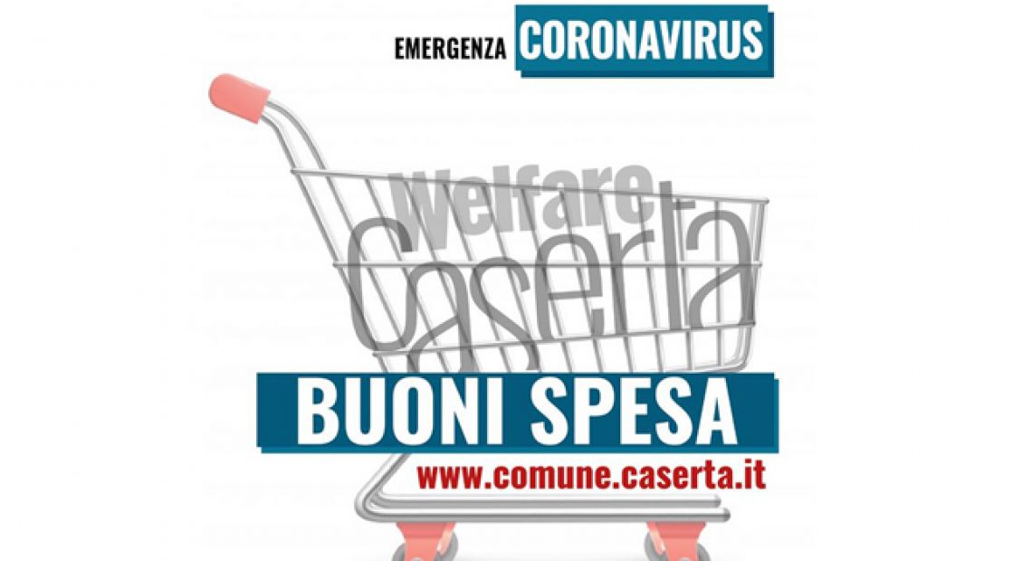 Coronavirus: da oggi a Caserta buoni spesa per 1814 famiglie