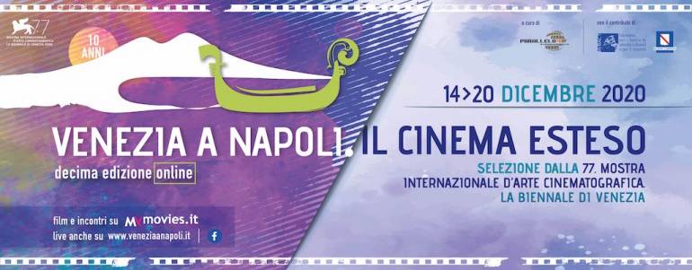 ‘Venezia a Napoli. Il cinema esteso’ – Edizione X. Dal 14 al 20 dicembre su MYmovies