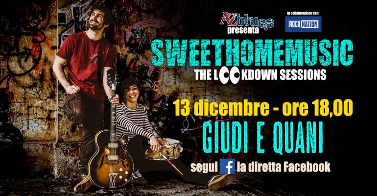 Giudi e Quani a #SweetHomeMusic: the lookdown sessions