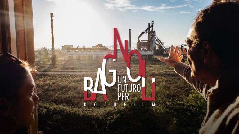 ‘Un Futuro per Bagnoli’ – il Docufilm: attiva la campagna di crowdfunding