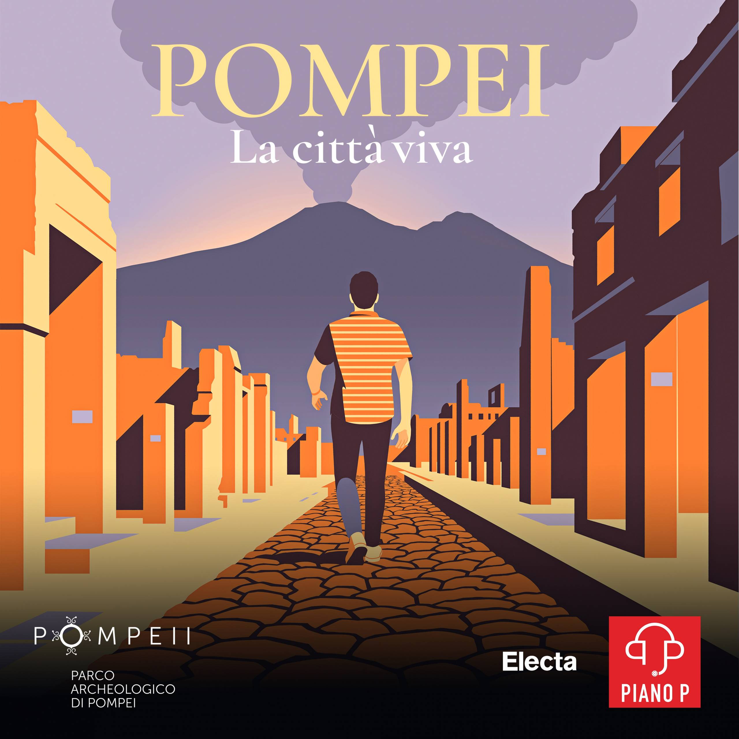 ‘Pompei. La città viva’, il primo podcast dedicato al Parco Archeologico