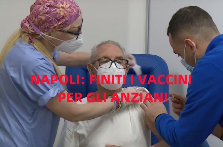 Napoli, finiti i vaccini per gli anziani: tutto sospeso