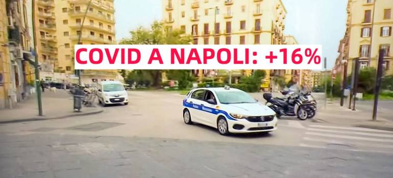Covid: a Napoli in una settimana +16% di contagi