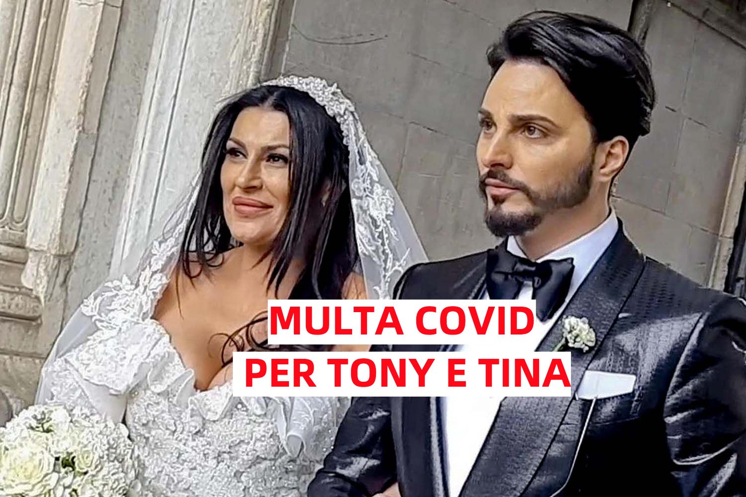 Multa covid per Tony Colombo e Tina Rispoli