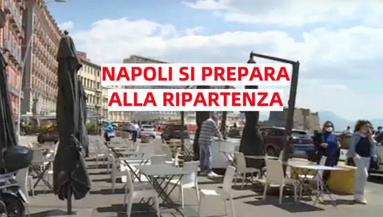 Napoli, tutti in strada e i ristoratori preparano la riapertura