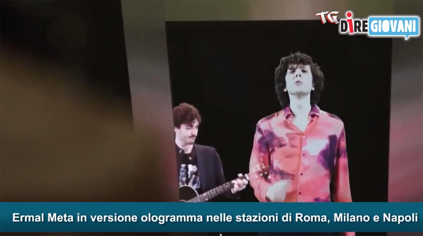 Tg DireGiovani, Ermal Meta in versione Ologramma nelle stazioni di Roma, Milano e Napoli