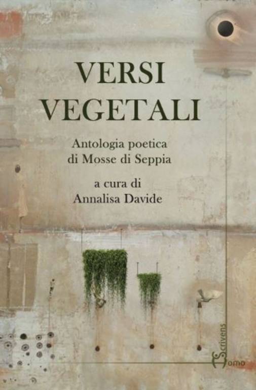 'Versi Vegetali' – The first poetic anthology of the Mosse di Seppia Magazine