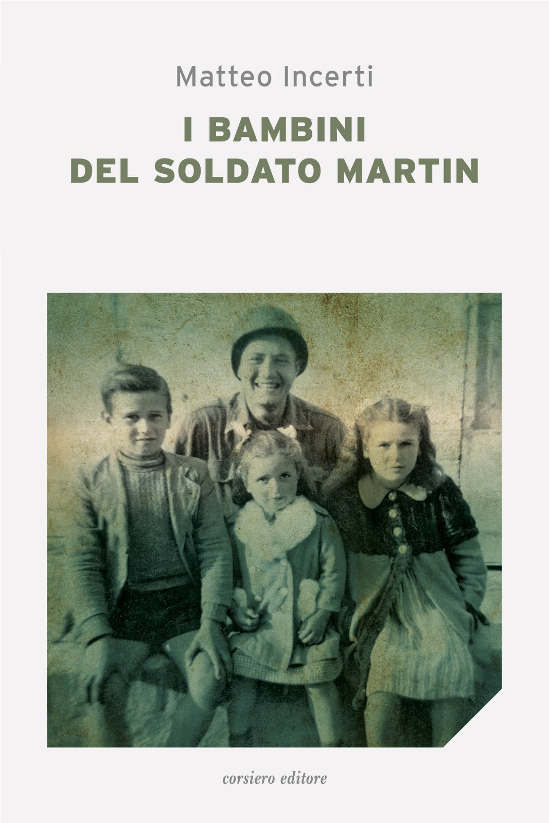 I bambini del soldato Martin