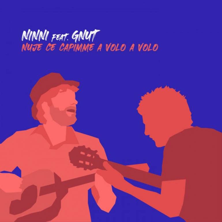 ‘Nuje ce capimme a volo a volo’ il nuovo singolo di Ninni feat. Gnut