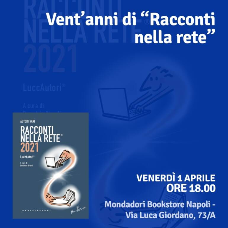 Racconti nella rete, la ventesima antologia alla Mondadori Bookstore di Napoli