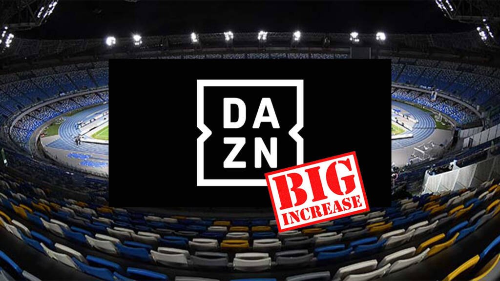 DAZN, aumento dei prezzi e nuovi abbonamenti. Si parte da 29€ al mese . AssoUtenti “Rincari Scorretti”