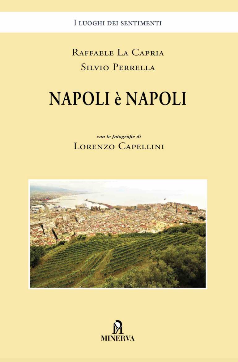 ‘Napoli è Napoli’, il nuovo libro di Raffaele La Capria e Silvio Perrella