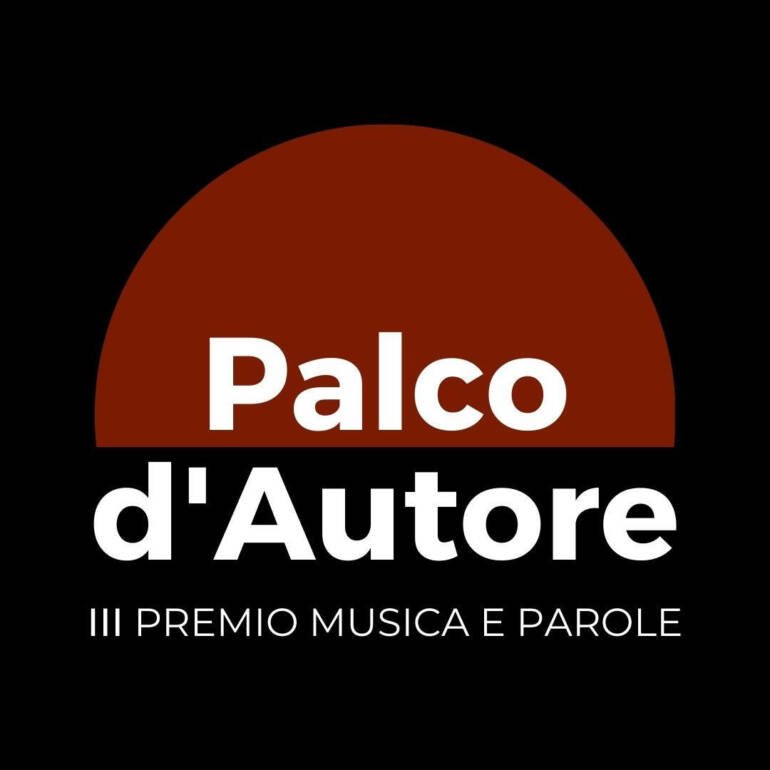 Palco d’Autore 2022, al via le iscrizioni per il ‘Premio Musica e Parole’